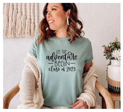 Let The Adventure Begin T-shirt, Class Of 2023 T-shirt, Honeymoon Tee, Camping Top, Explorer Shirts, Engagement Gift, Gift For Mom